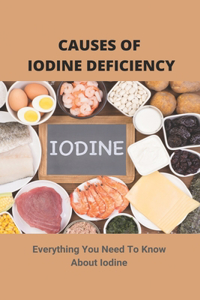 Causes Of Iodine Deficiency