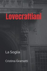 Lovecraftiani: La Soglia