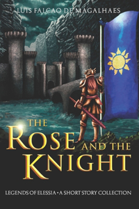 Rose and the Knight