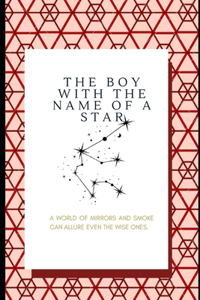 Boy With The Name of a Star