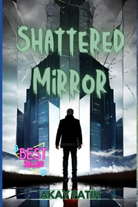 Shattered Mirror