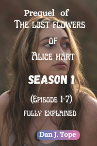 Prequel of The Lost Flowers of Alice Hart (Season 1)