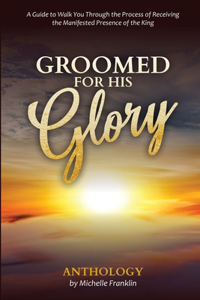 Groomed For His Glory