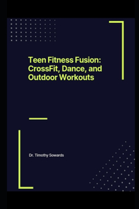 Teen Fitness Fusion