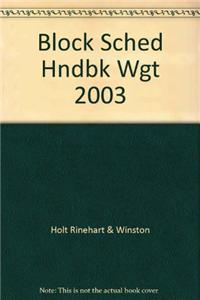 Block Sched Hndbk Wgt 2003