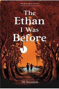 Ethan I Was Before