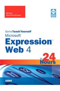 Sams Teach Yourself Microsoft Expression Web 4 in 24 Hours
