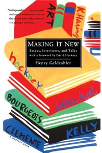 Making It New: Essays, Interviews & Talks