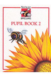 Nelson Spelling: Bk. 2
