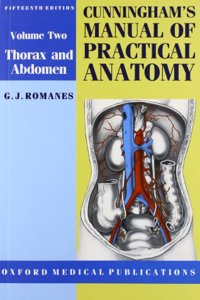 Cunningham's Manual of Practical Anatomy: Volume II: Thorax and Abdomen