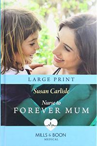 Nurse to Forever Mum