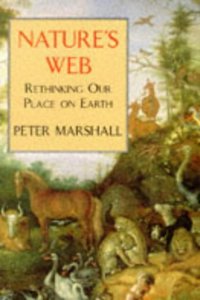 Nature's Web: Rethinking Our Place on Earth (Cassell global issues) Paperback â€“ 1 January 1995