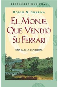 El Monje Que Vendió Su Ferarri