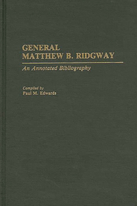 General Matthew B. Ridgway