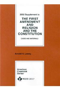 First Amendment and Religion and the Constitution