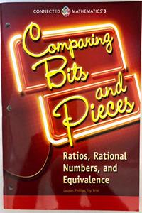 Comparing Bits & Pieces: Ratios, Rational Numbers, & Equivalence Se