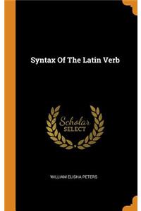 Syntax Of The Latin Verb