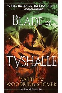 Blade of Tyshalle
