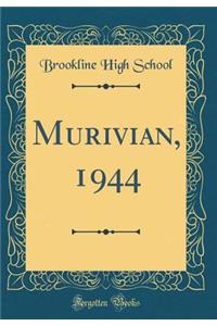 Murivian, 1944 (Classic Reprint)
