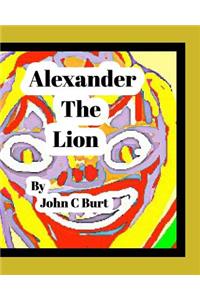 Alexander The Lion.
