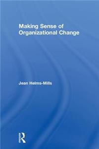 Making Sense of Organizational Change