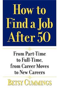 How to Find a Job After 50