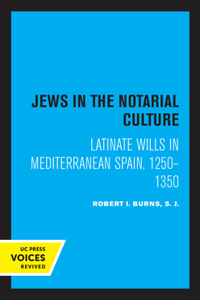 Jews in the Notarial Culture