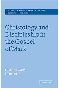 Christology and Discipleship in the Gospel of Mark