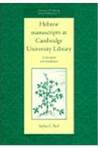 Hebrew Manuscripts at Cambridge University Library: A Description and Introduction