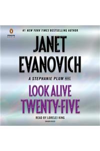 Look Alive Twenty-Five: A Stephanie Plum Novel