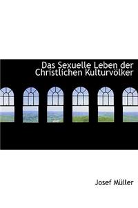 Das Sexuelle Leben Der Christlichen Kulturvaplker
