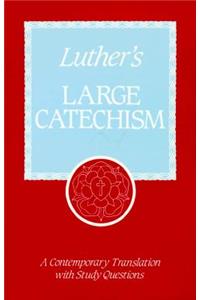 Luther's Large Catechism