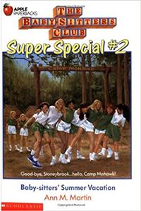 Baby-Sitters Summer Vacation Super Special (The Baby-Sitters Club Super Special)