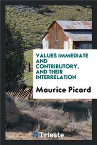 Values Immediate and Contributory, and Their Interrelation