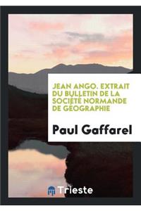 Jean Ango [microforme]