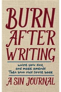 Burn After Writing