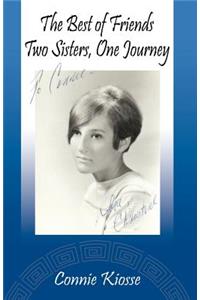 The Best of Friends, Two Sisters, One Journey