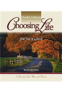 Choosing Life: One Day at a Time