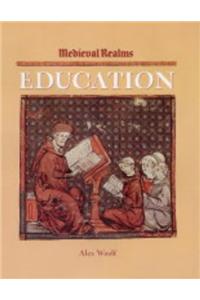 Medieval Realms: Education