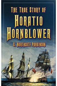 True Story of Horatio Hornblower