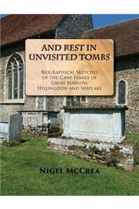And Rest in Unvisited Tombs