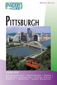 Insiders' Guide to Pittsburgh