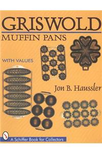 Griswold Muffin Pans