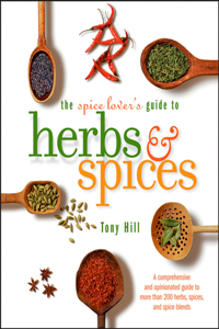 Spice Lover's Guide to Herbs and Spices