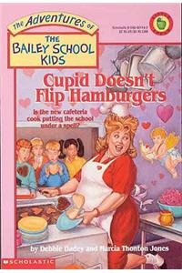 Cupid Doesn't Flip Hamburgers