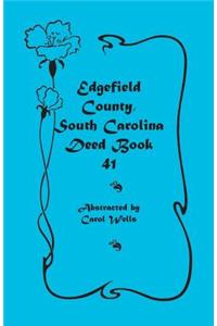 Edgefield County, South Carolina Deed Book 41