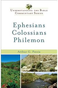 Ephesians, Colossians, Philemon