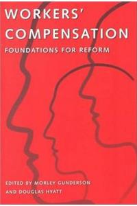 Workers' Compensation: Foundations for Reform