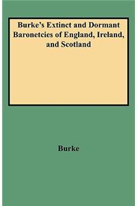Burke's Extinct and Dormant Baronetcies of England, Ireland, and Scotland