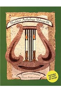 Shabbat Anthology - Volume III